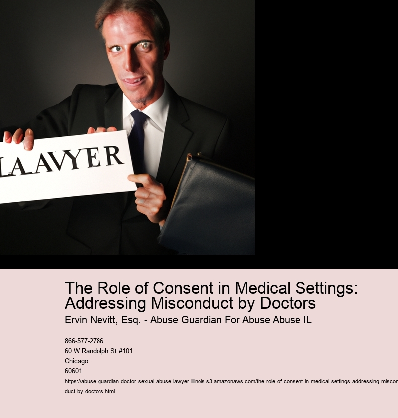 The Role of Consent in Medical Settings: Addressing Misconduct by Doctors